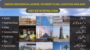 Read more about the article Omega Residencia Lahore – Detailed Payment Plan, Map & Easy Location 2024