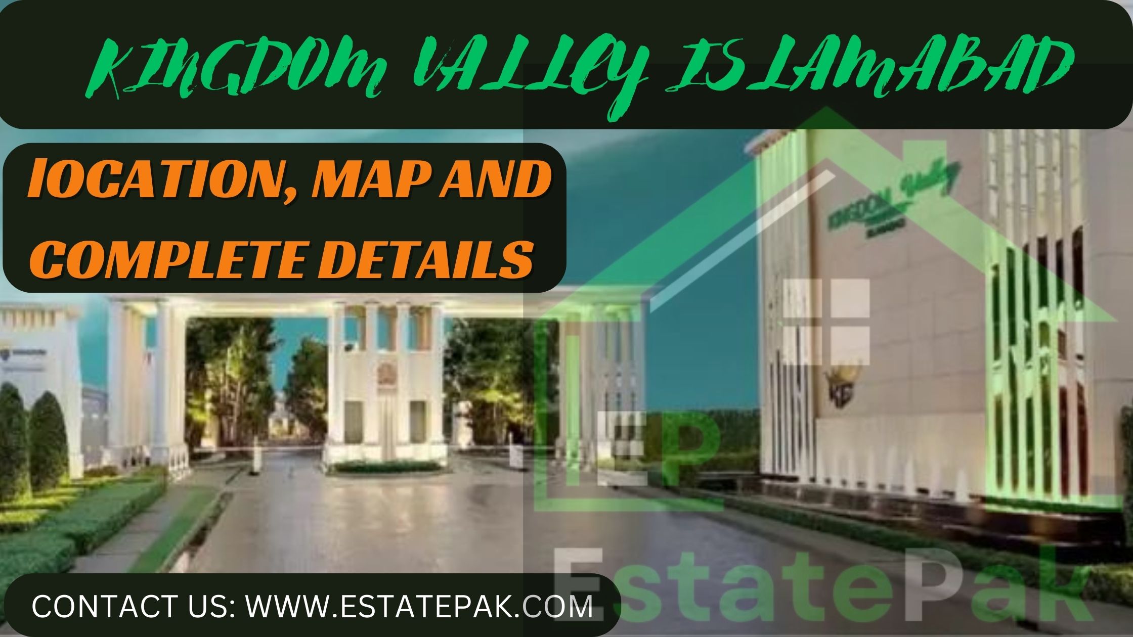 You are currently viewing Kingdom Valley Islamabad: A New Modern Haven 2024