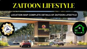 Read more about the article Zaitoon Lifestyle Lahore | Prime Location, Easy Payments 2024